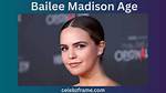 Bailee Madison Bio, Age, Height, Feet, Dead or Alive