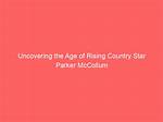 Uncovering the Age of a Rising Star